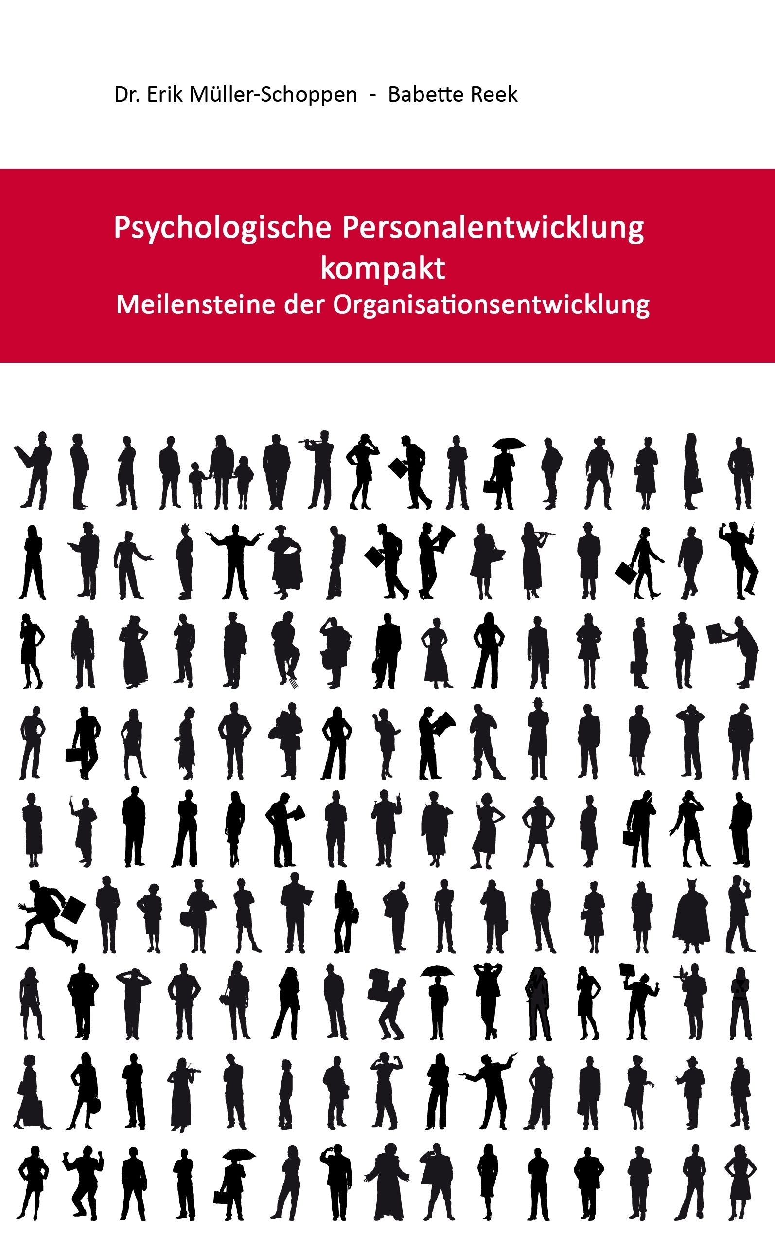 Psychologische Personalentwicklung kompakt: Meilensteine der Organisationsentwicklung Psychology