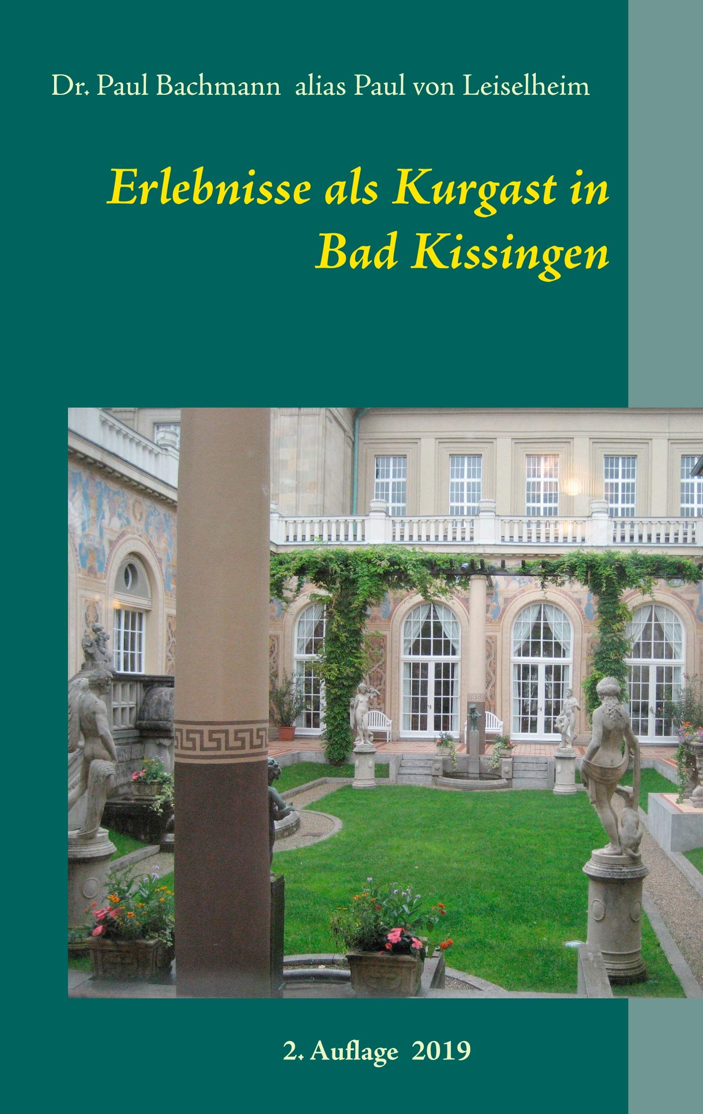 Erlebnisse als Kurgast in Bad Kissingen Poetry