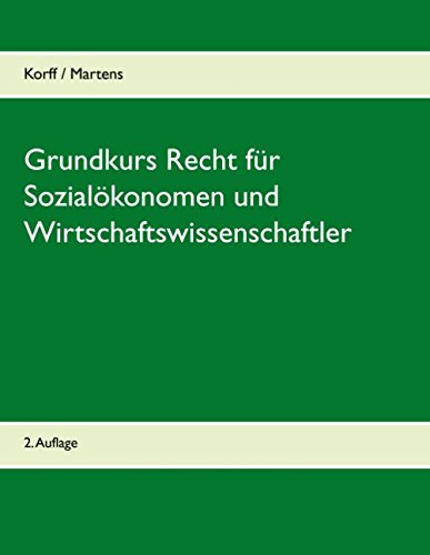 Grundkurs Recht Fur Sozialokonomen Und Wirtschaftswissenschaftler Law