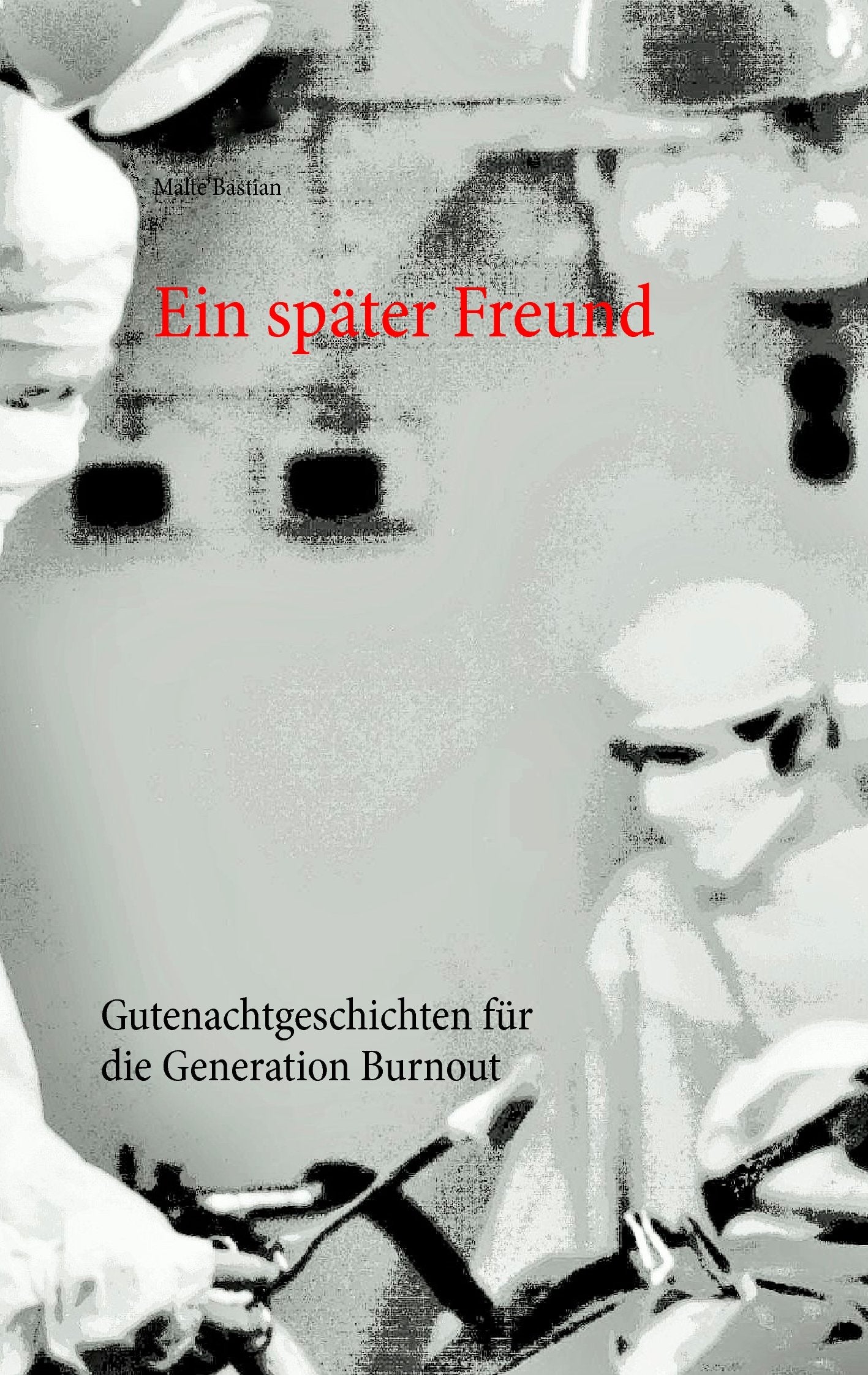 Ein später Freund: Gutenachtgeschichten für die Generation Burnout Contemporary literature
