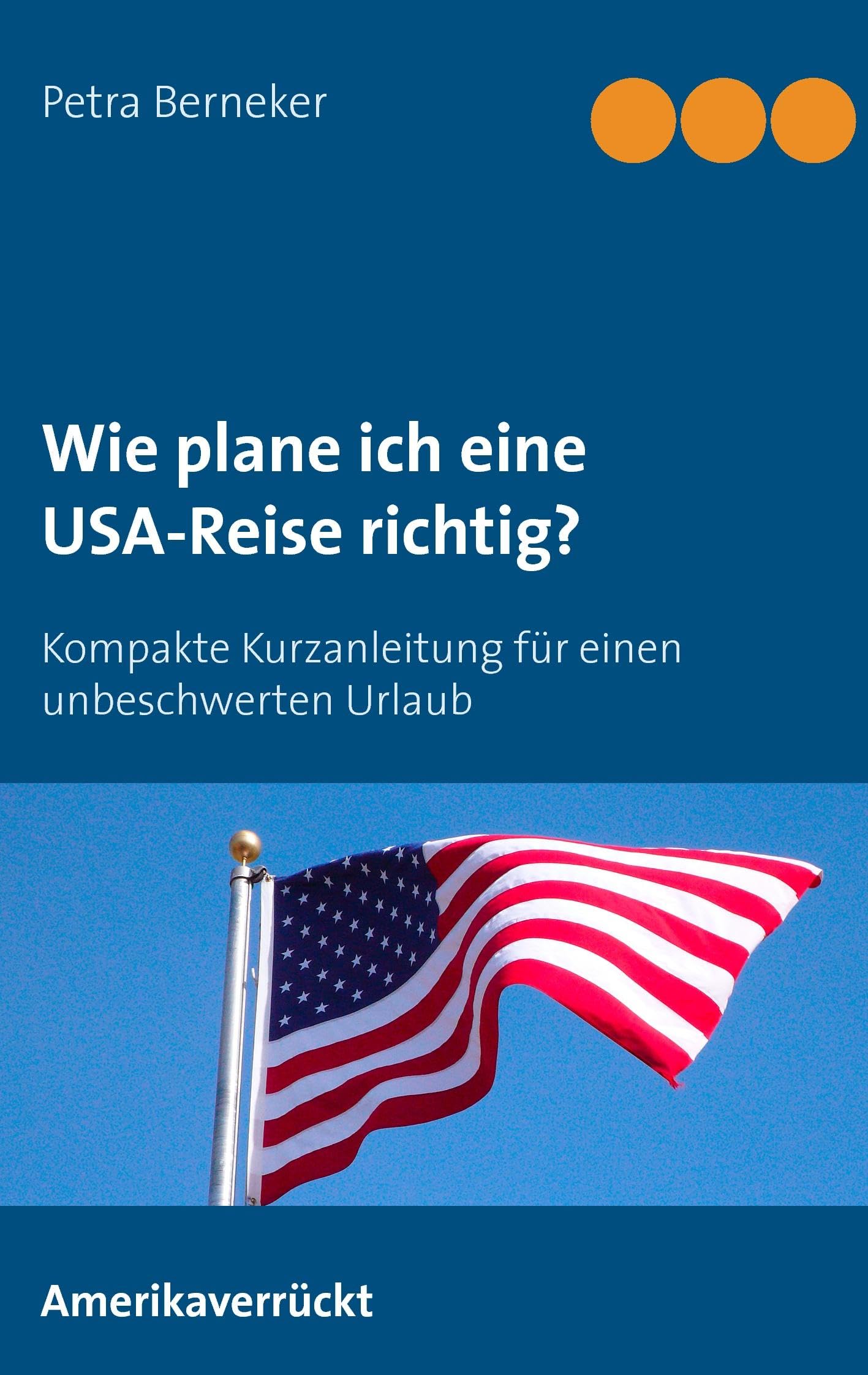 Wie plane ich eine USA-Reise richtig? Leisure, Home & Garden