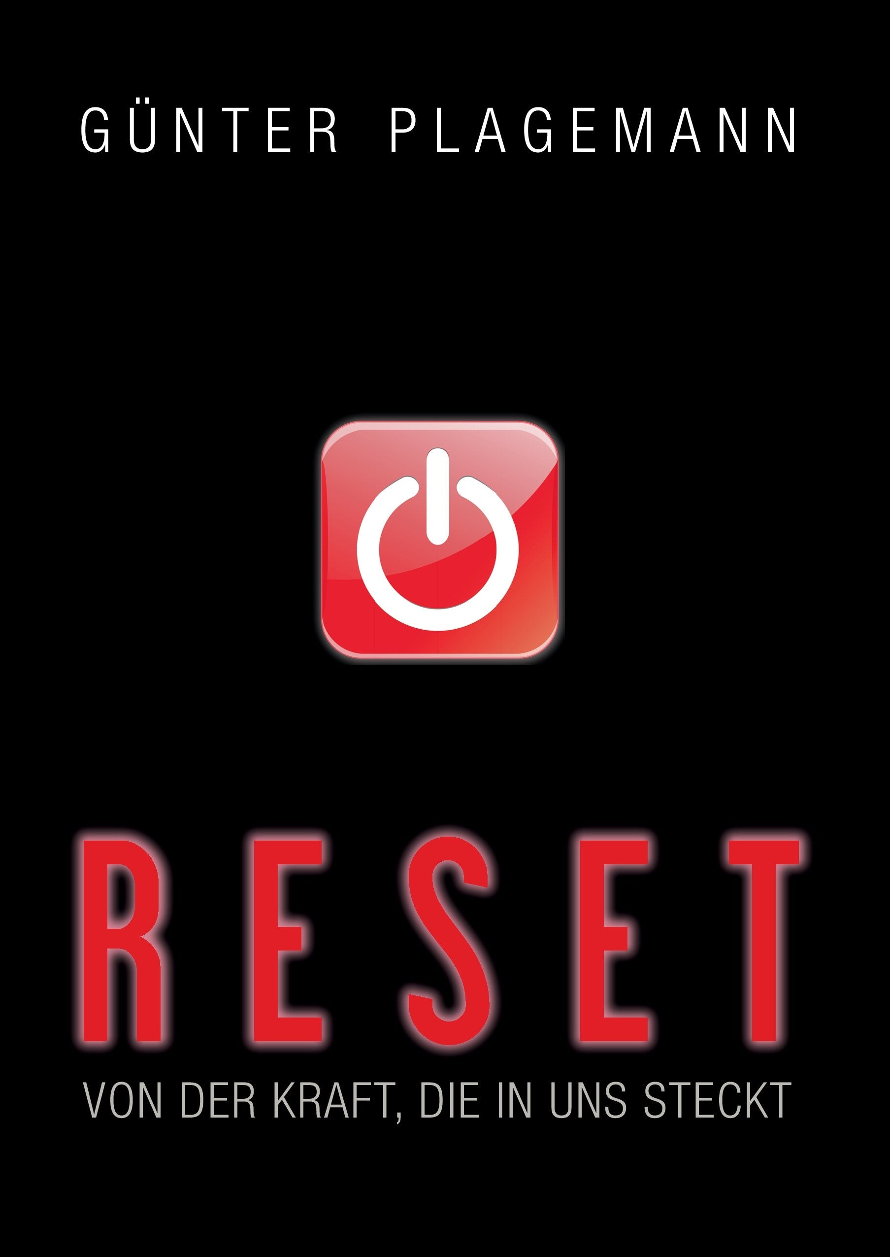 Reset: Von der Kraft, die in uns steckt Psychology