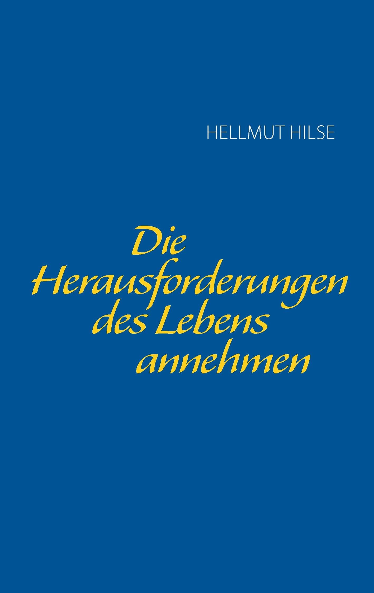 Die Herausforderungen des Lebens annehmen Lifestyle
