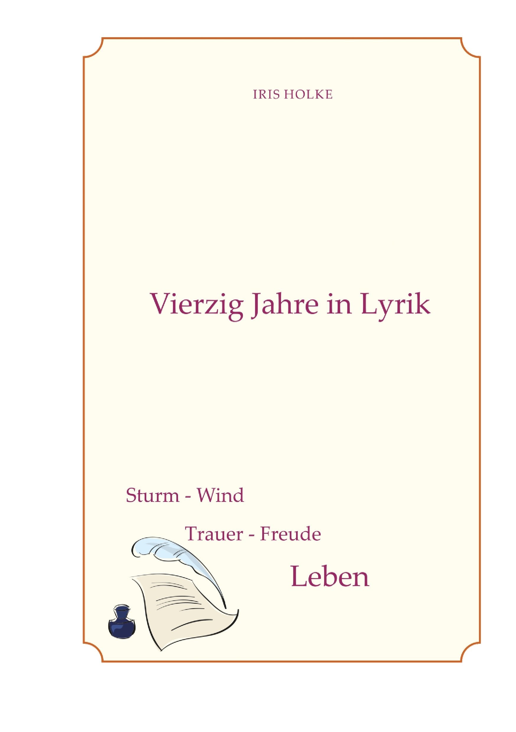 Vierzig Jahre in Lyrik Poetry