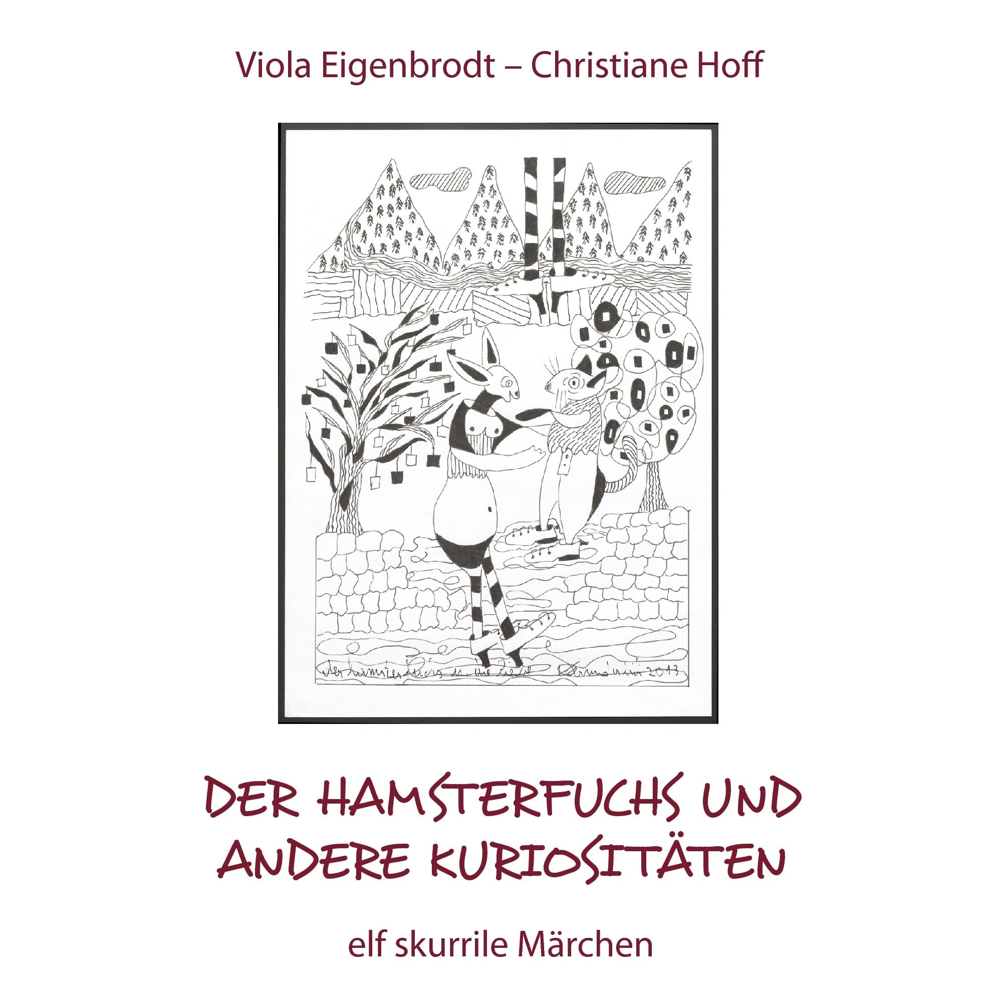 Der Hamsterfuchs und andere Kuriositäten – elf skurrile Märchen Fairy Tales & Legends