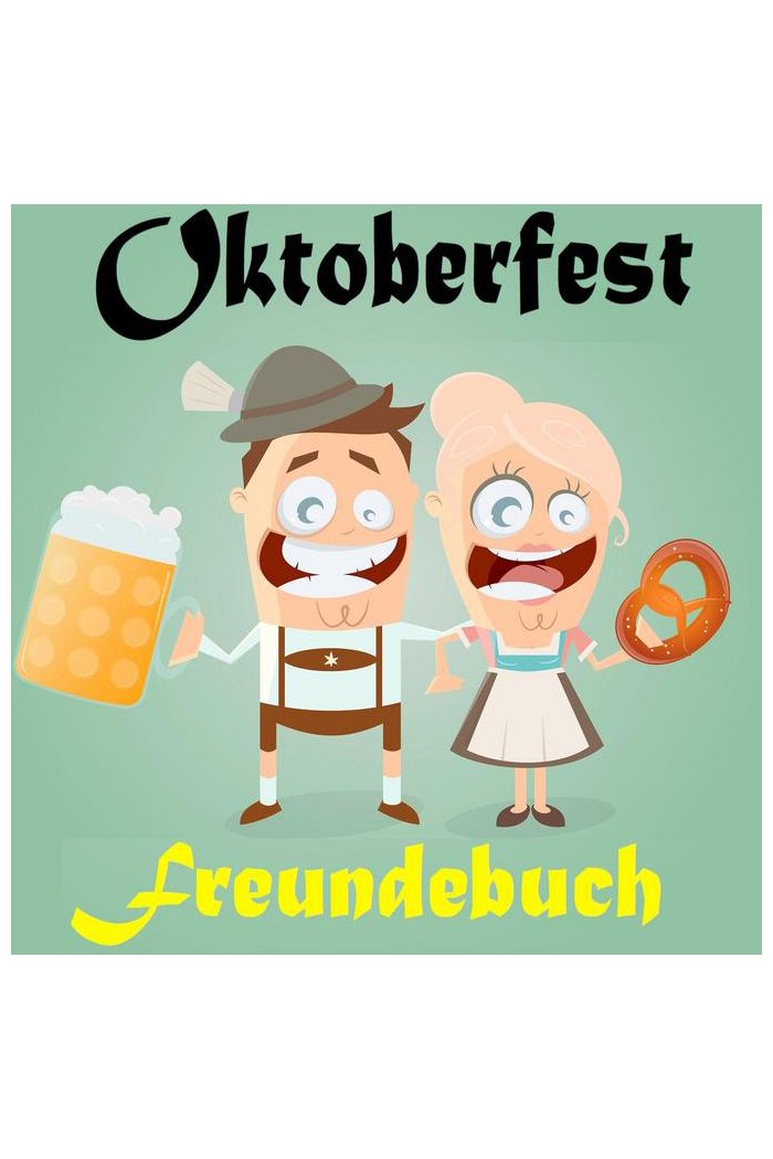 Oktoberfest Freundebuch Leisure, Home & Garden