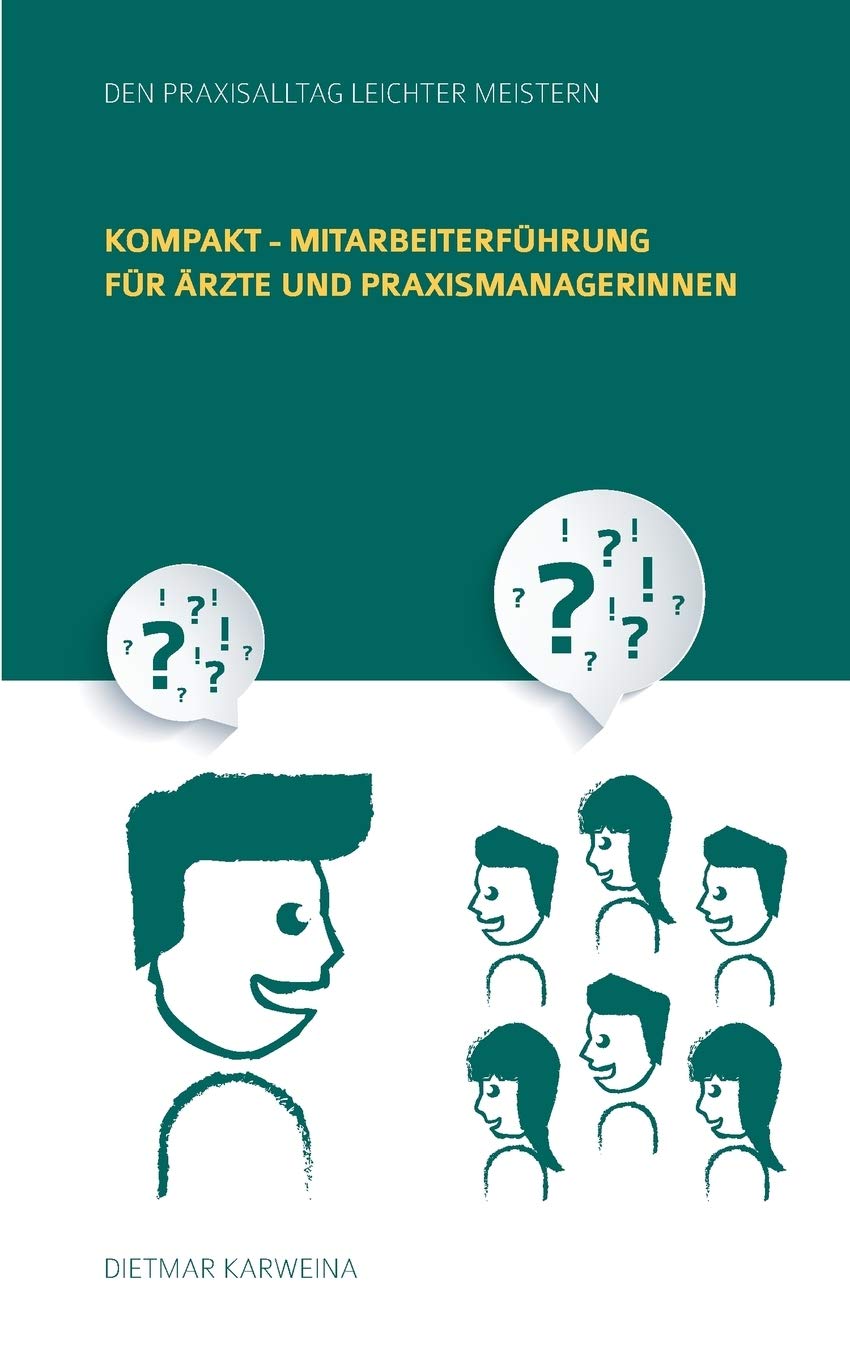 Kompakt - Mitarbeiterführung für Ärzte und Praxismanagerinnen Law
