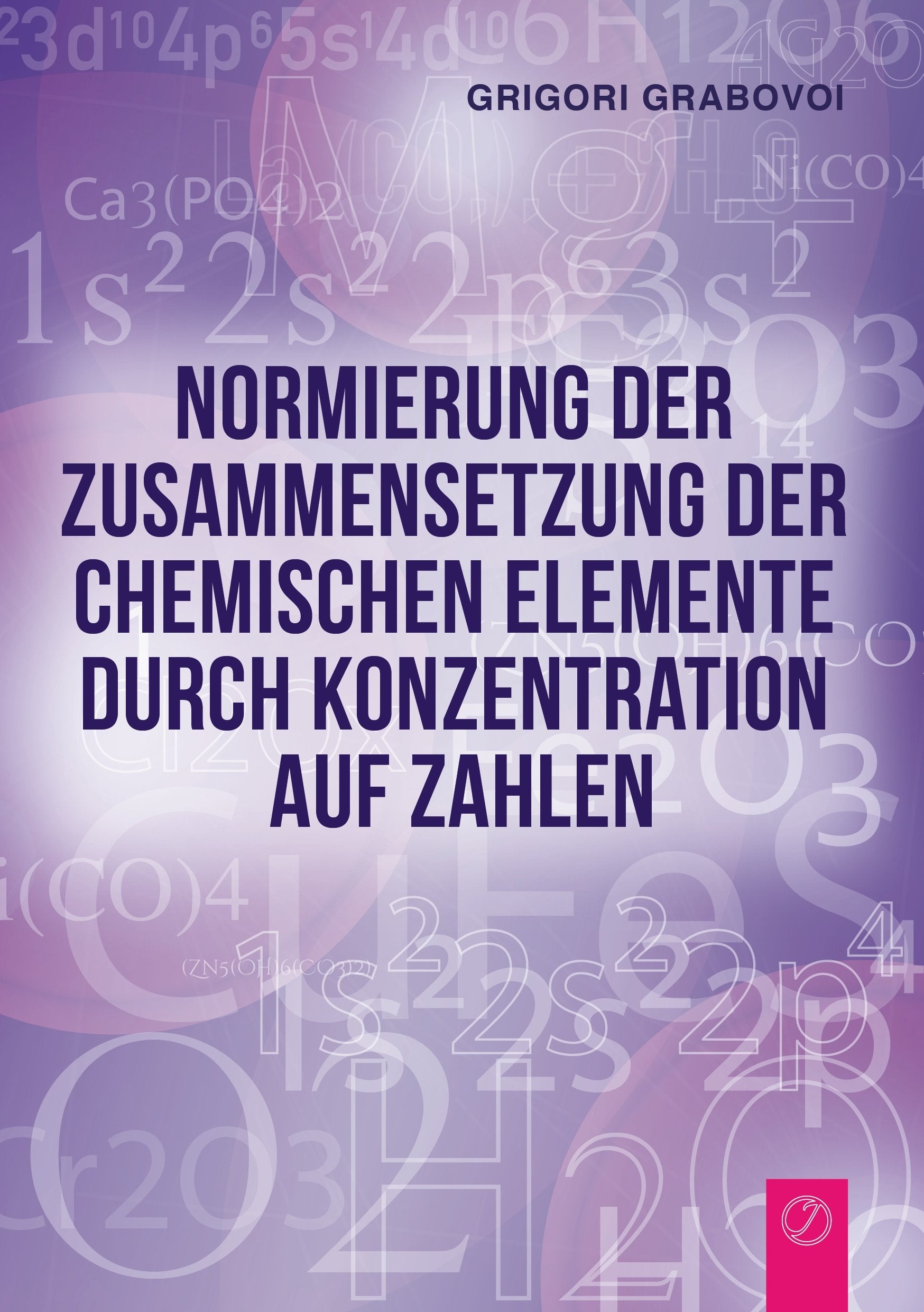 Normierung der Zusammensetzung der chemischen Elemente durch Konzentration auf Zahlen Medicine