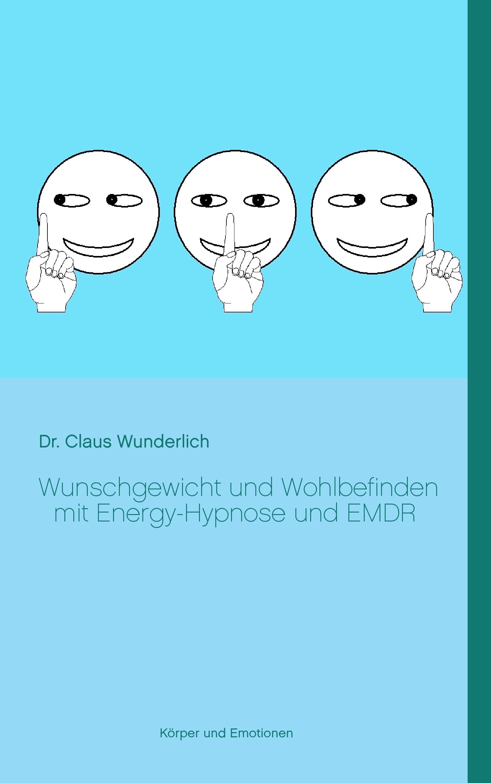 Wunschgewicht und Wohlbefinden mit Energy-Hypnose und EMDR Self-help