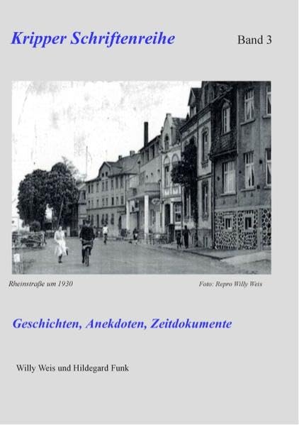 Kripper Schriftenreihe Band 3: Geschichten, Anekdoten, Zeitdokumente Film, Art & Culture