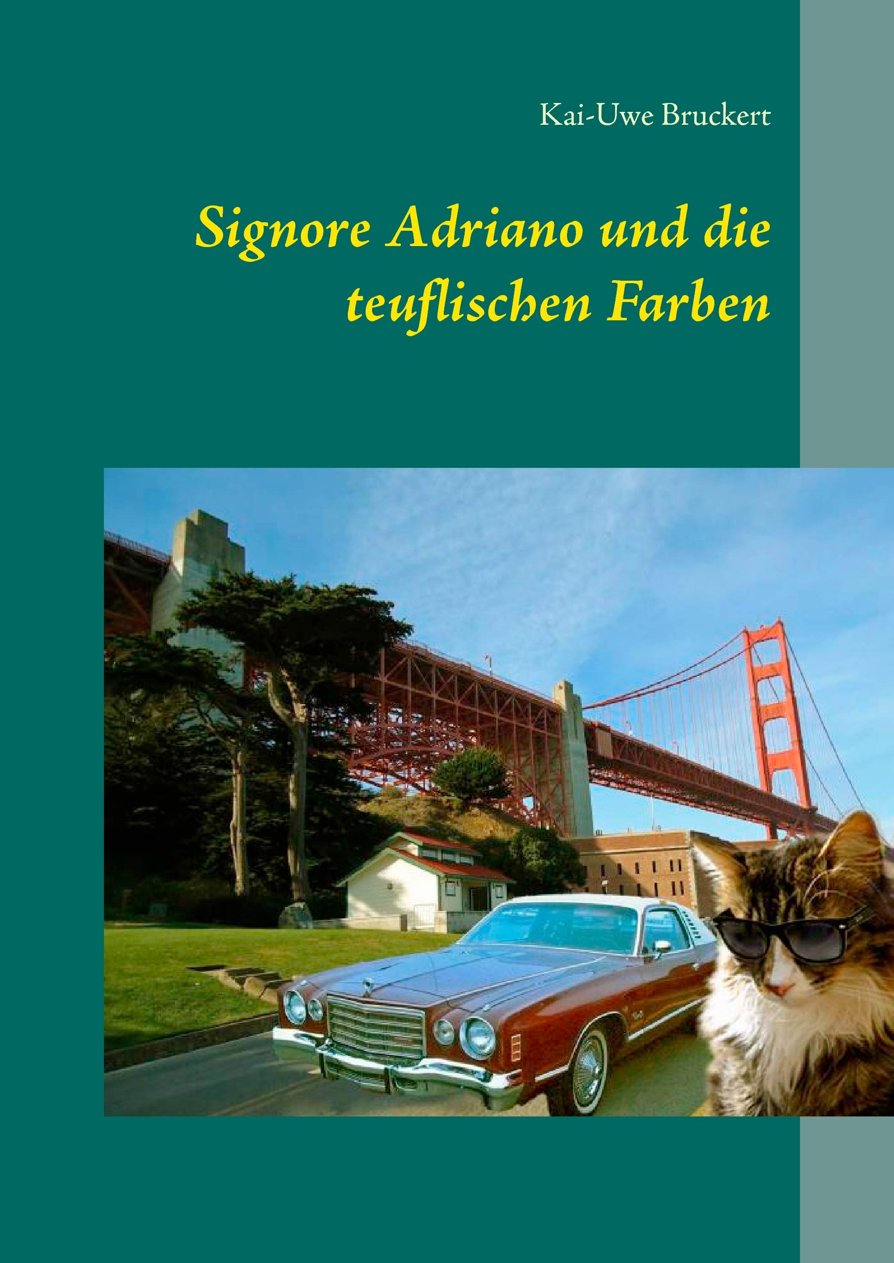 Signore Adriano und die teuflischen Farben: Der flauschige kleine Detektiv ermittelt zusammen mit seiner Partnerin Lina Listig in San Francisco Humour & Satire
