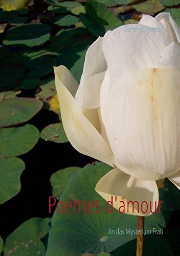 Poemes d'amour: An das Mysterium Frau Poetry