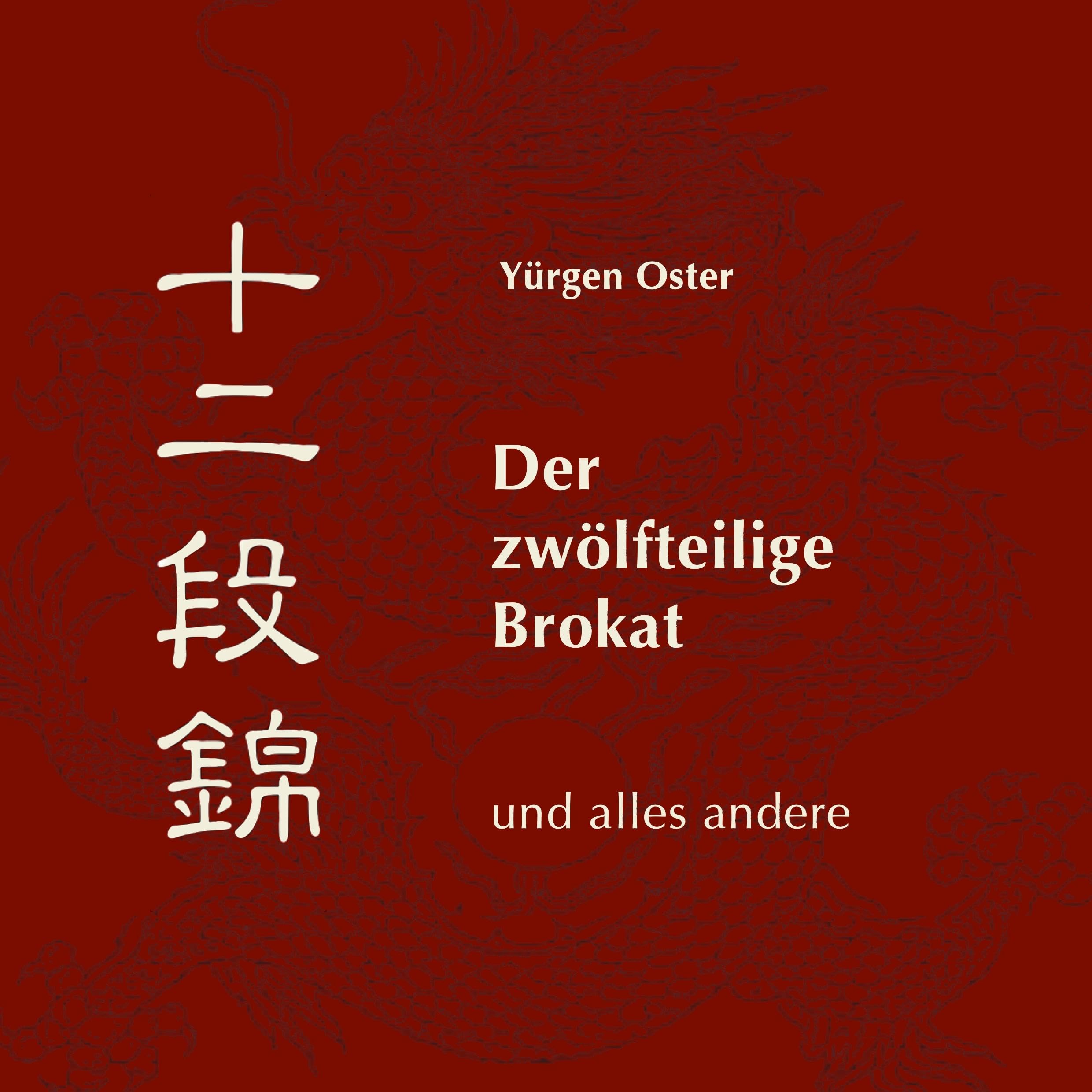 Der zwölfteilige Brokat und alles andere Religion & Esotericism