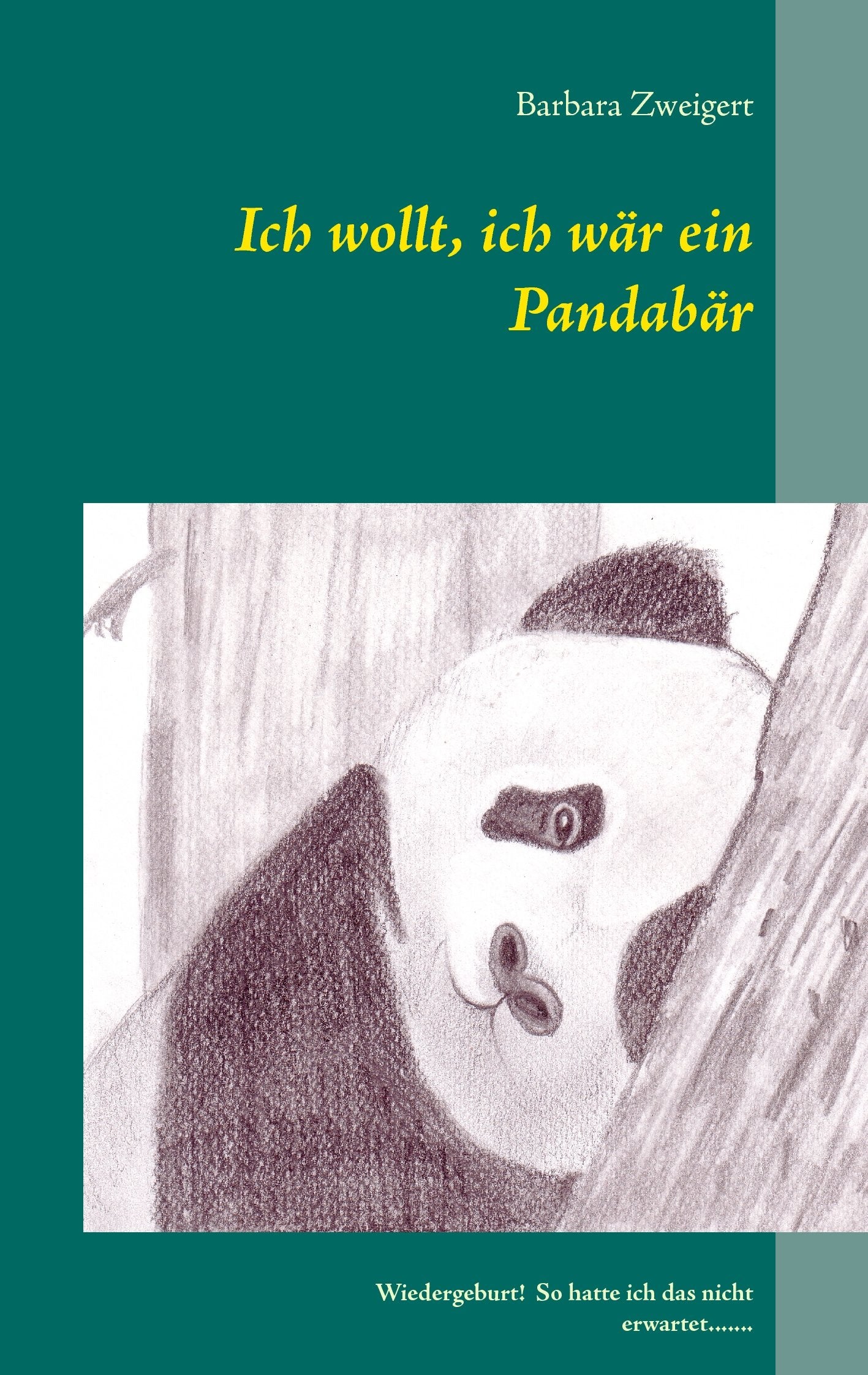 Ich wollt, ich wär ein Pandabär: Wiedergeburt! So hatte ich das nicht erwartet....... Fairy Tales & Legends