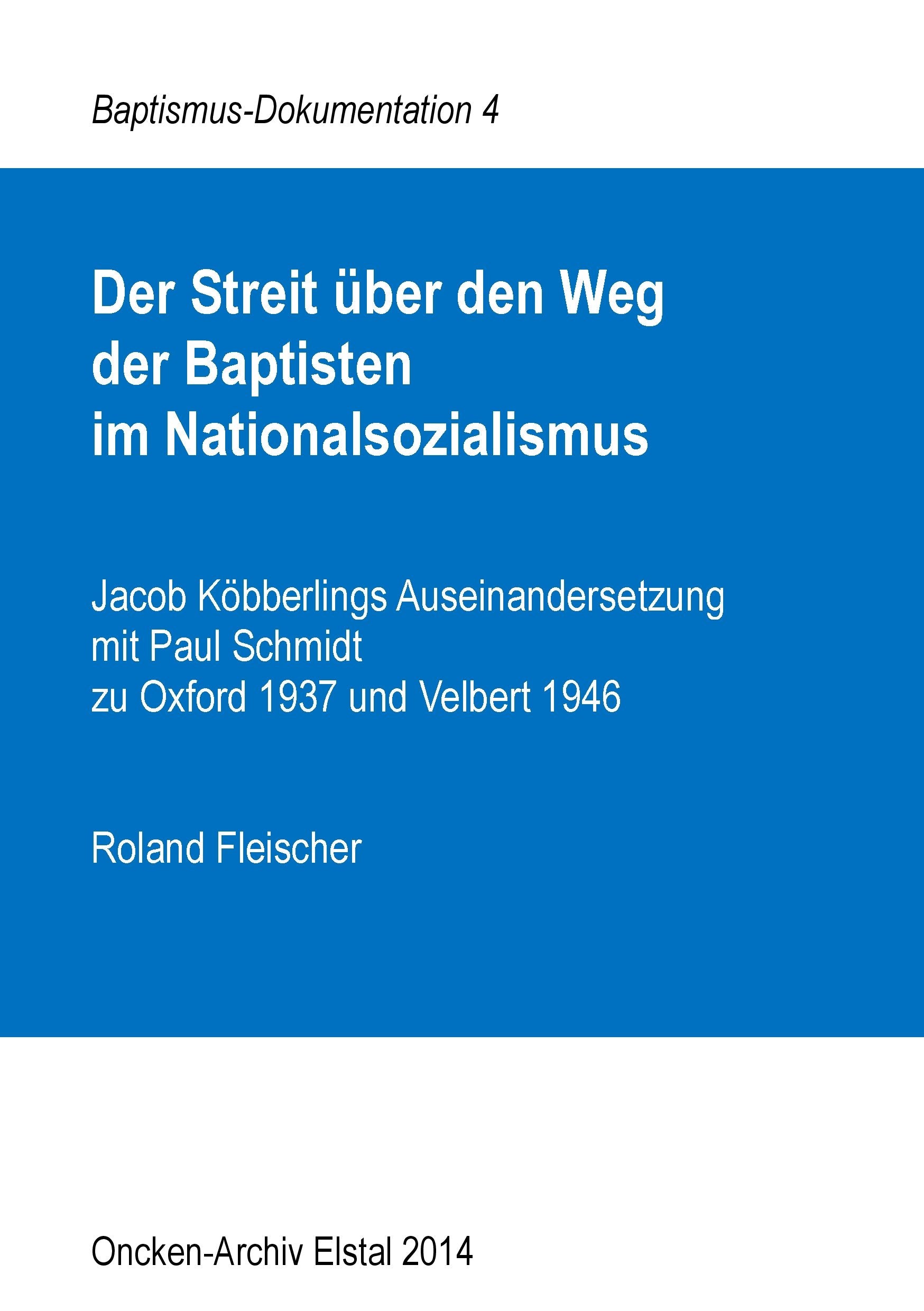 Der Streit über den Weg der Baptisten im Nationalsozialismus German history