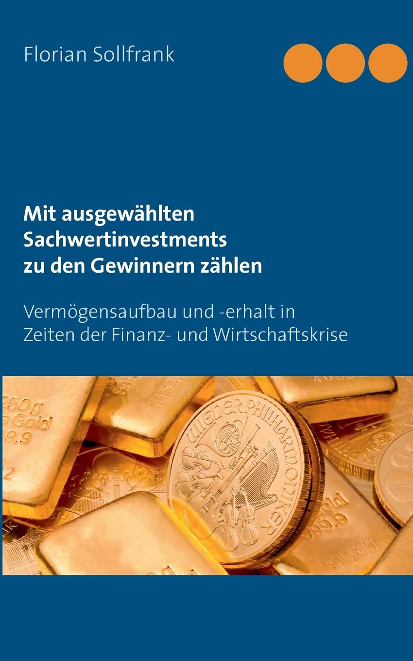 Mit ausgewählten Sachwertinvestments zu den Gewinnern zählen Business, Finance & Career