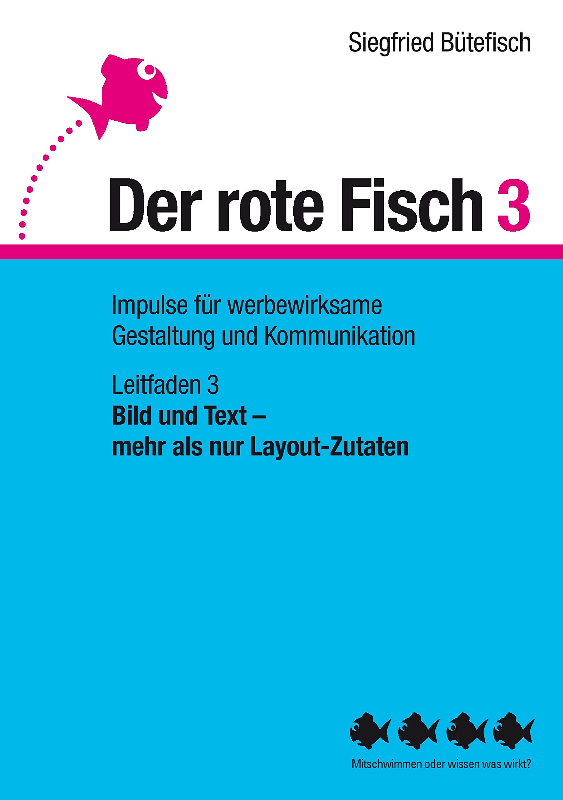 Bild und Text -  mehr als nur Layout-Zutaten book