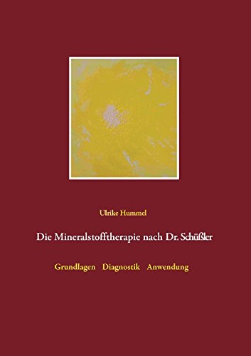 Die Mineralstofftherapie Nach Dr. Schussler book