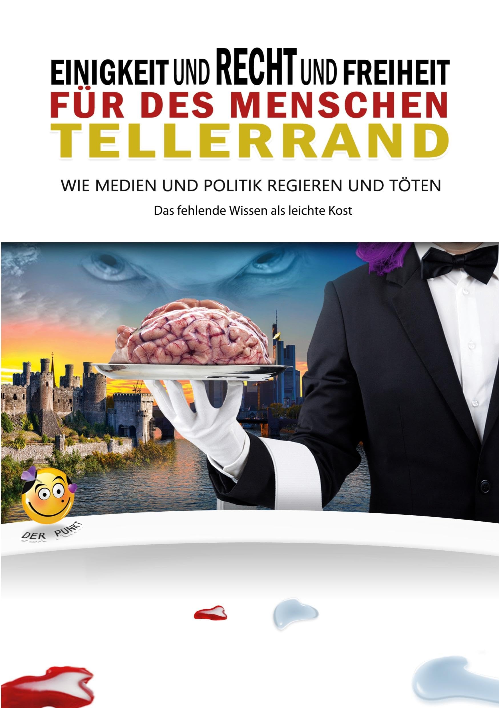 Einigkeit und Recht und Freiheit für des Menschen Tellerrand: Wie Medien & Politik regieren und töten Law