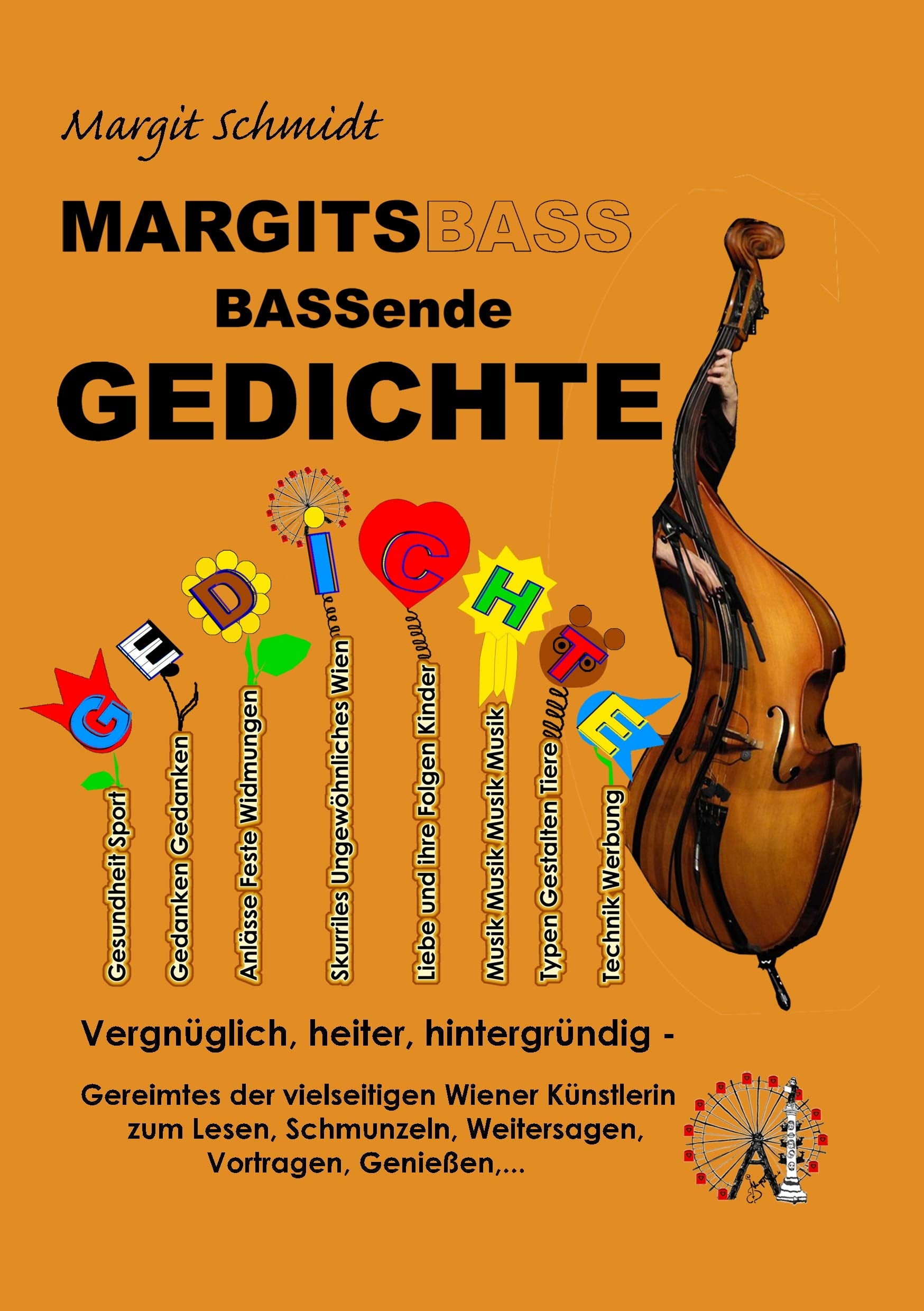 MARGITSBASSende Gedichte: Vergnüglich, heiter, hintergründig Poetry