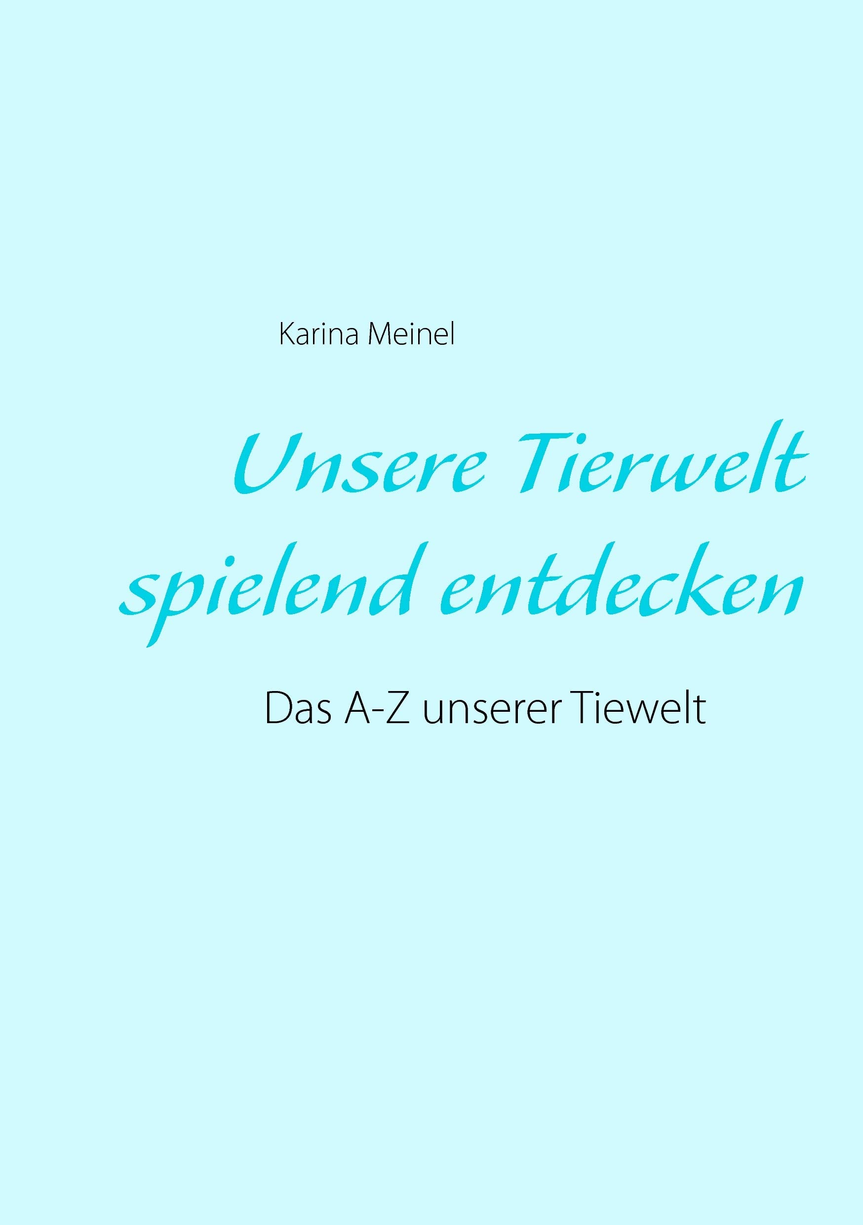 Unsere Tierwelt spielend entdecken Tiptoi & Games