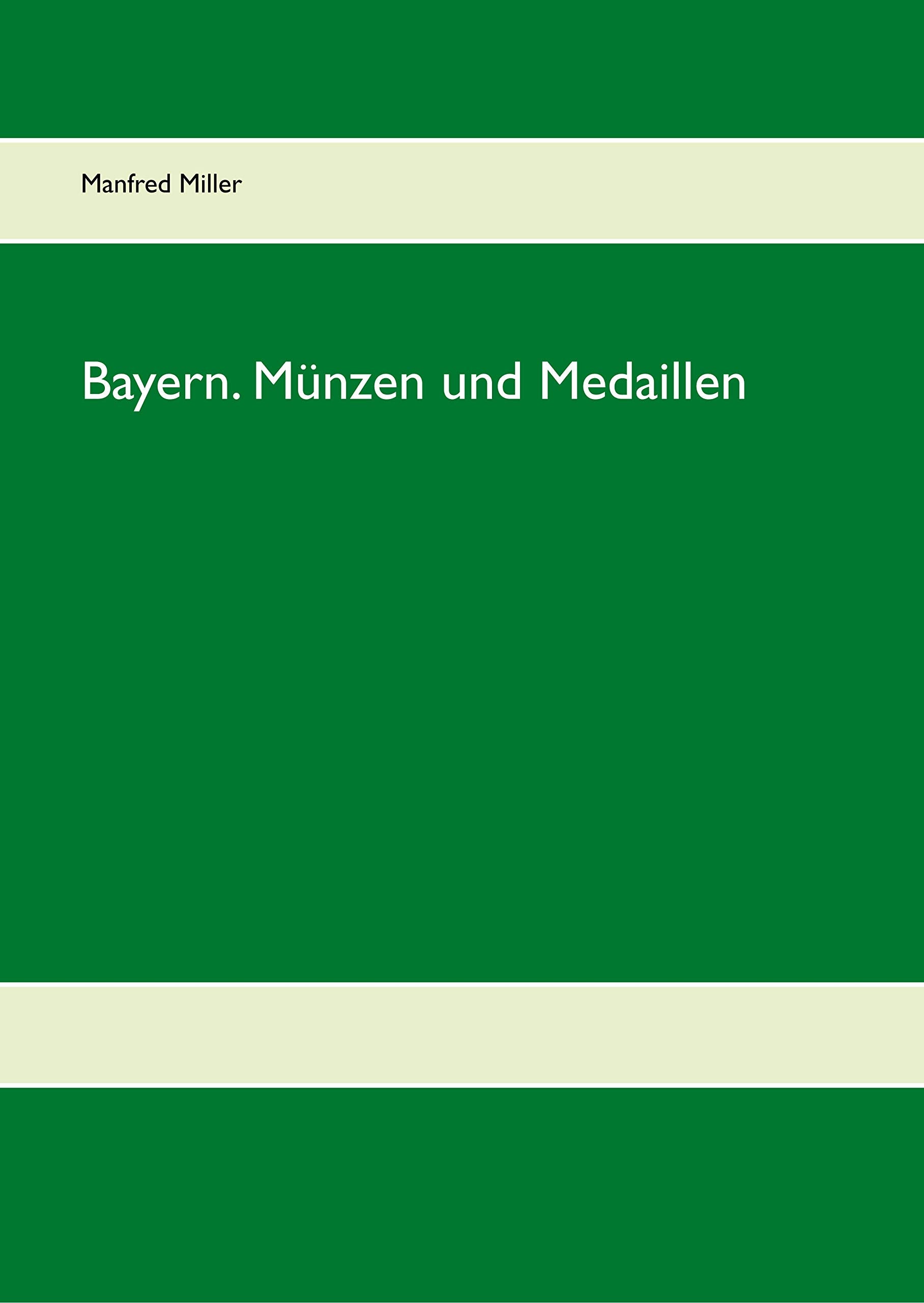 Bayern. Münzen und Medaillen Hobbies & Crafts