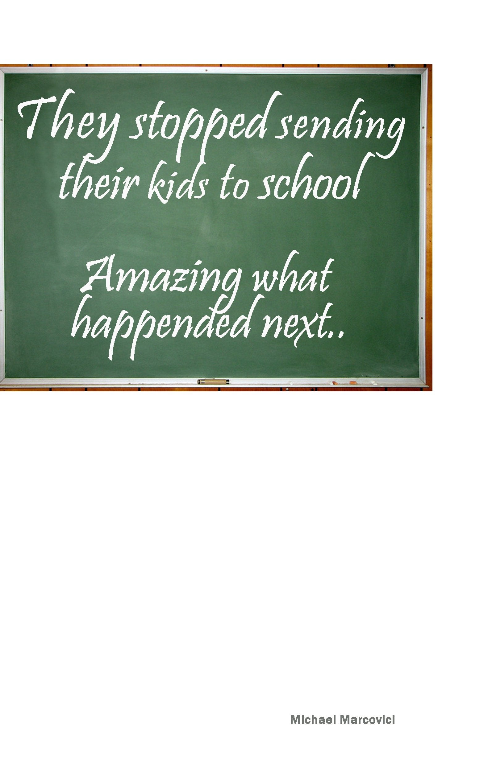 They stopped sending their kids to school Parents & Children