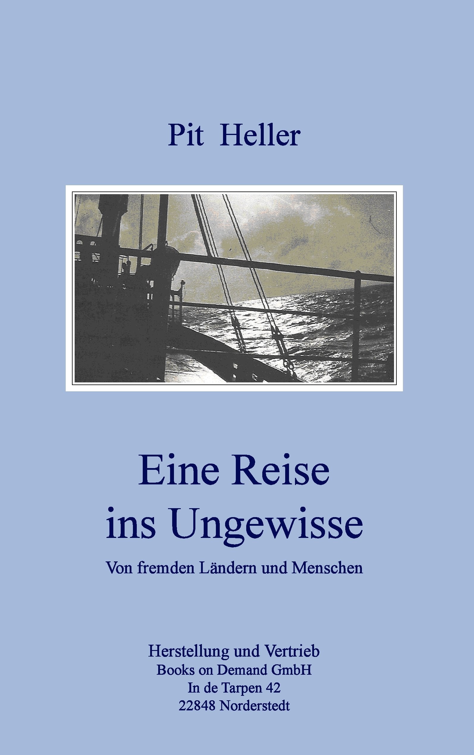 Eine Reise ins Ungewisse: Von fremden Ländern und Menschen Historical Fiction