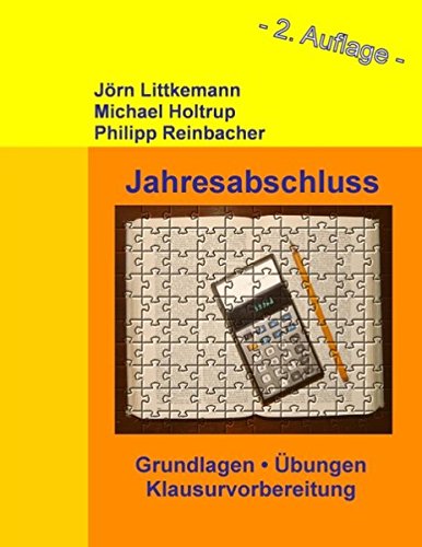 Jahresabschluss, 2. Auflage: Grundlagen, Übungen, Klausurvorbereitung Law