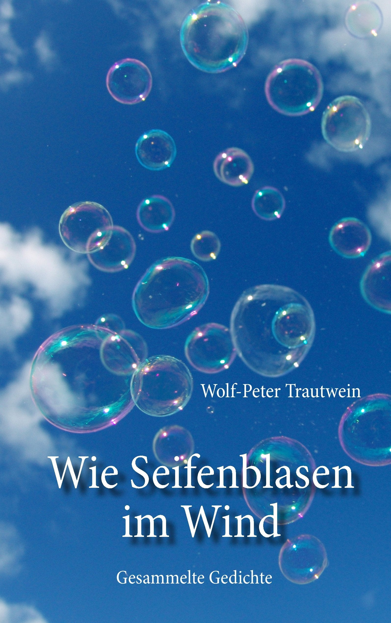 Wie Seifenblasen im Wind book
