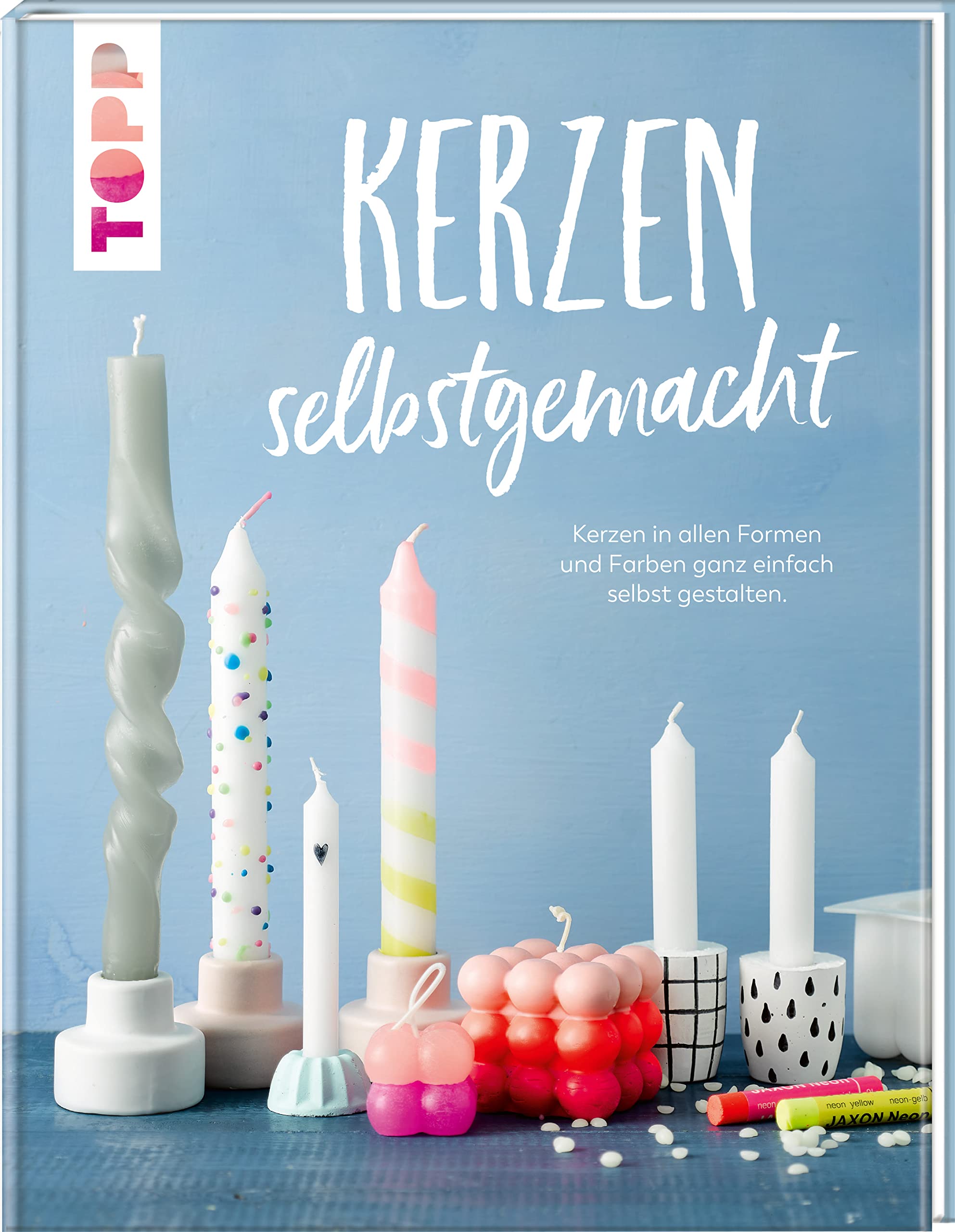 Kerzen selbstgemacht. Liebevolle DIY-Projekte gestalten, verpacken und verschenken: Zahlreiche Inspirationen: Ob als Bubble-Candle, gedreht, gebogen, gesprenkelt oder duftend! Hobbies & Crafts