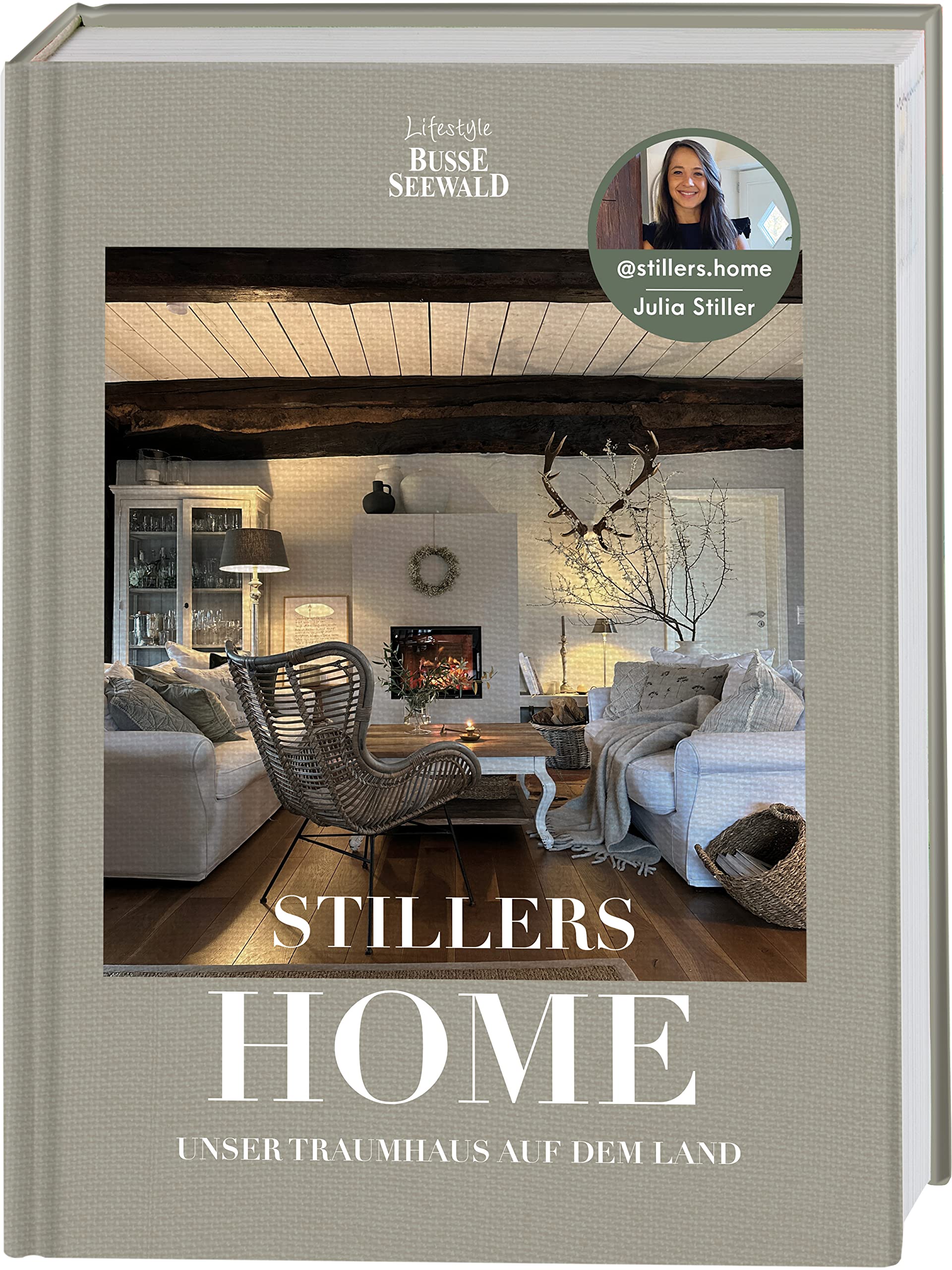 Stillers Home – unser Traumhaus auf dem Land: Stilvolle Einrichtungsideen für ein modernes Landleben Film, Art & Culture