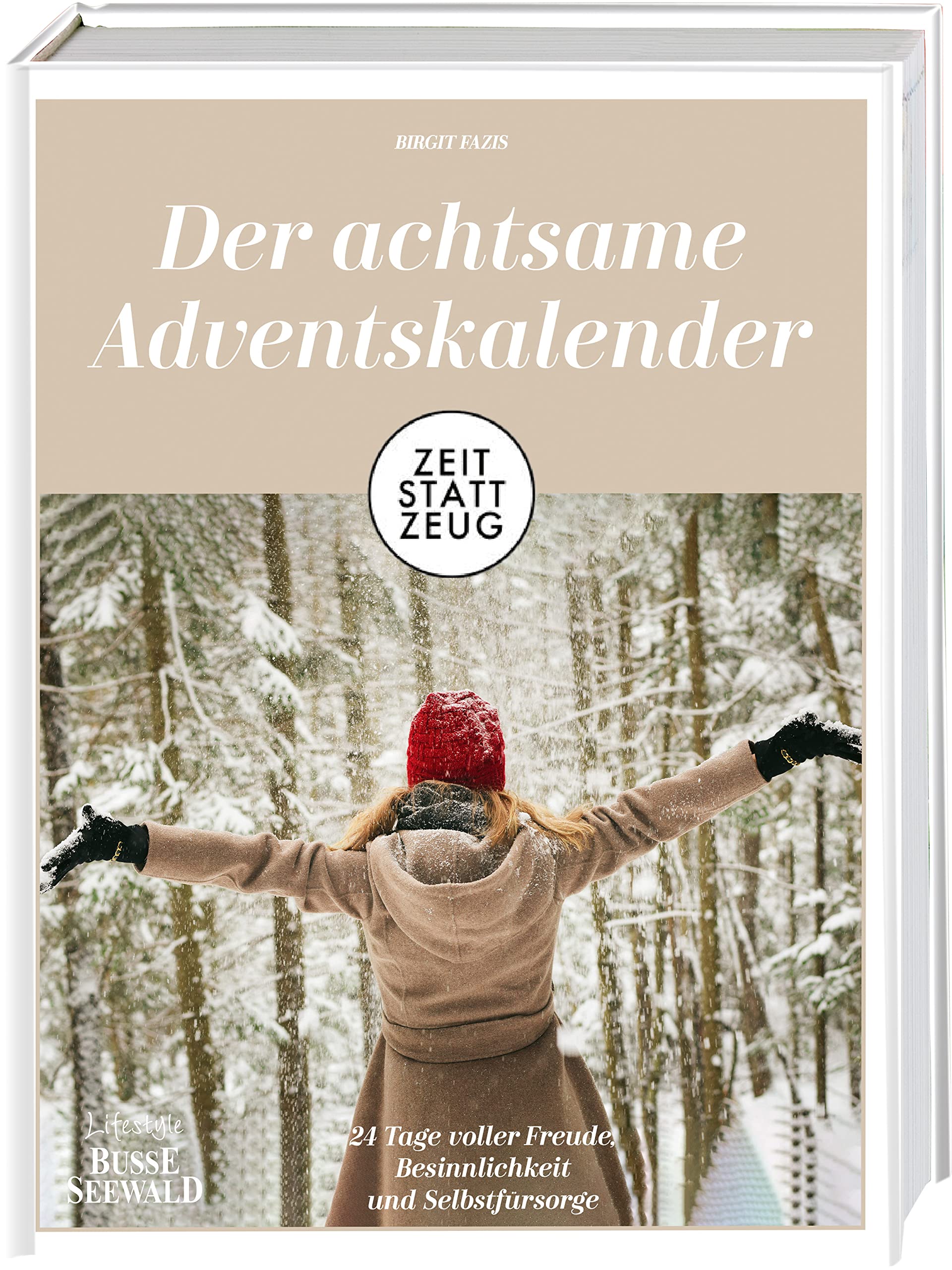 Zeit statt Zeug: Der achtsame Adventskalender book