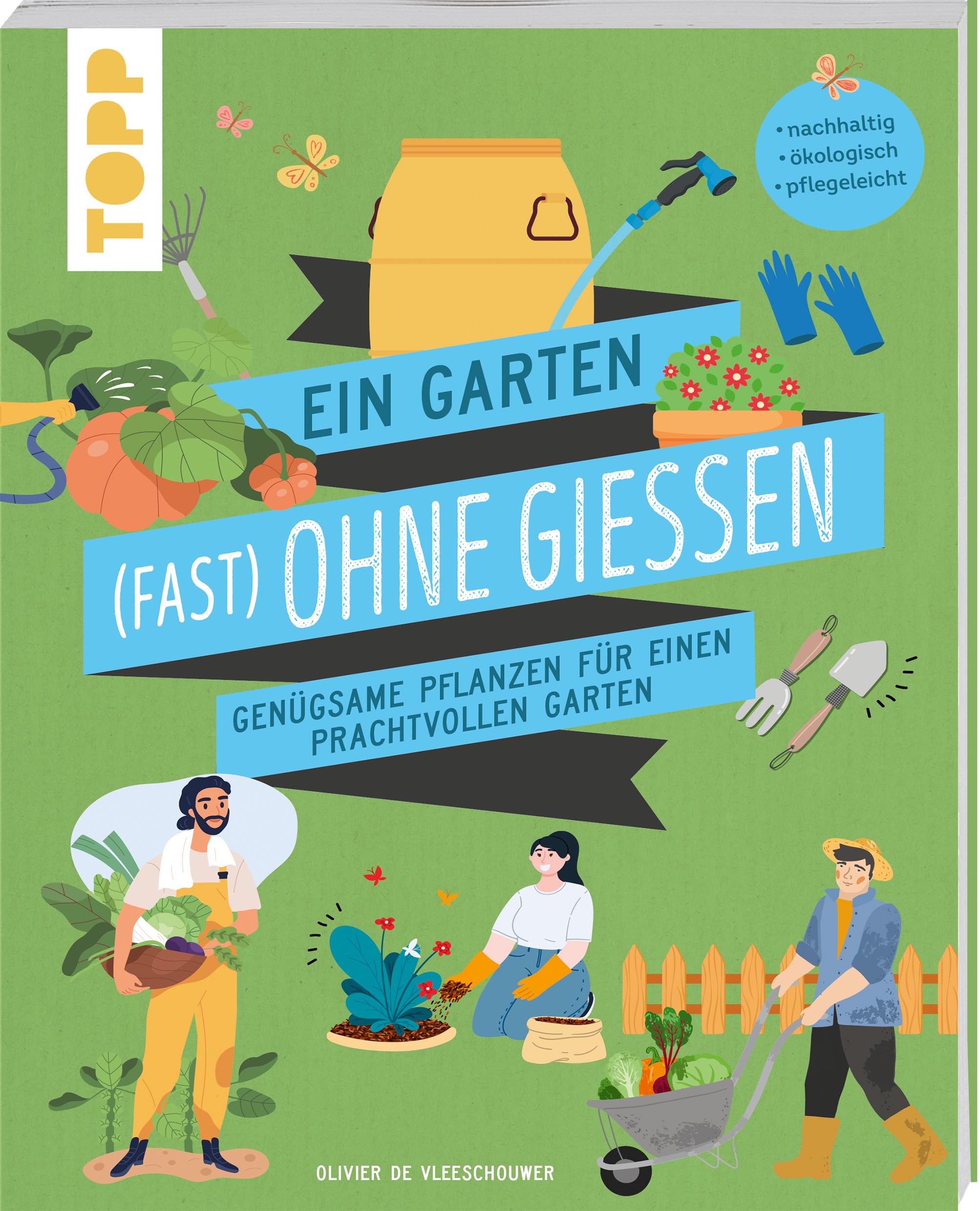 Product Image: Ein Garten (fast) ohne Gießen