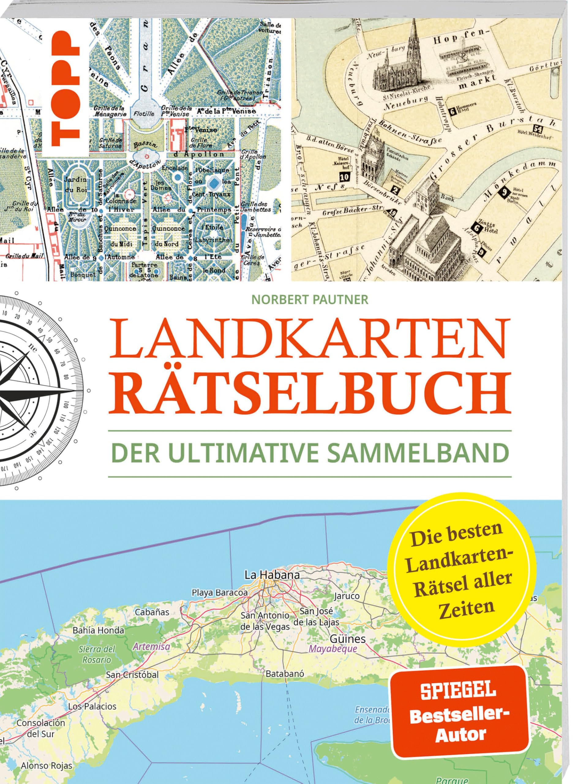 Landkarten Rätselbuch - Die besten Landkarten-Rätsel aller Zeiten. Der ultimative Sammelband Travel Guides