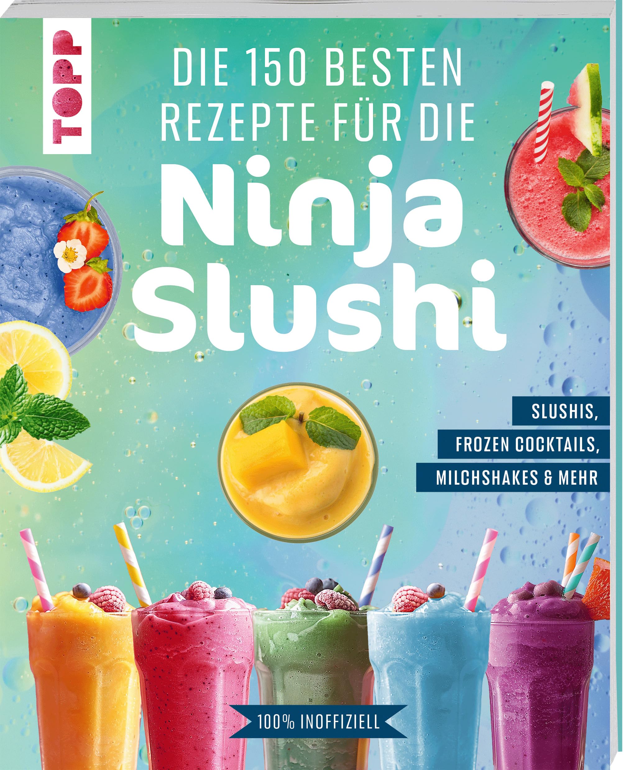 Die 150 besten Rezepte für die Ninja Slushi Leisure, Home & Garden