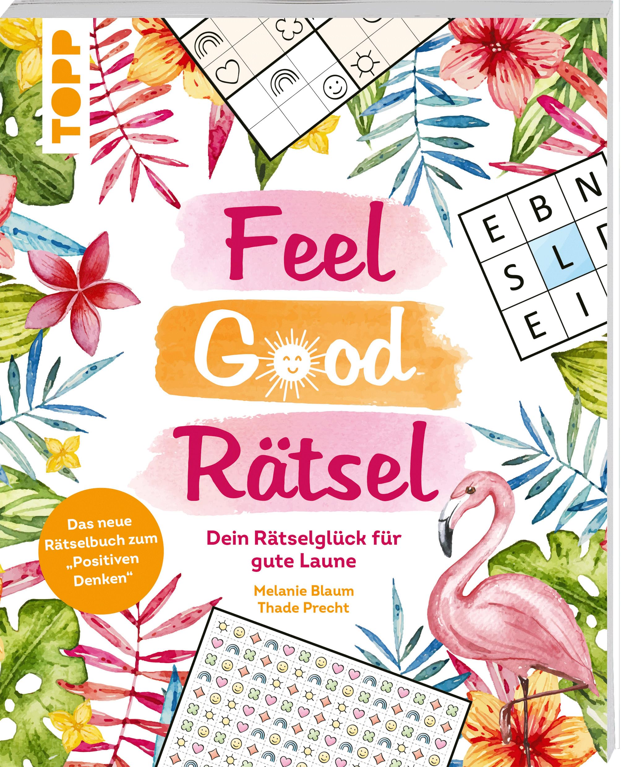 Feel Good Rätsel: Dein Rätselglück zum 'Positiven Denken' Business, Finance & Career
