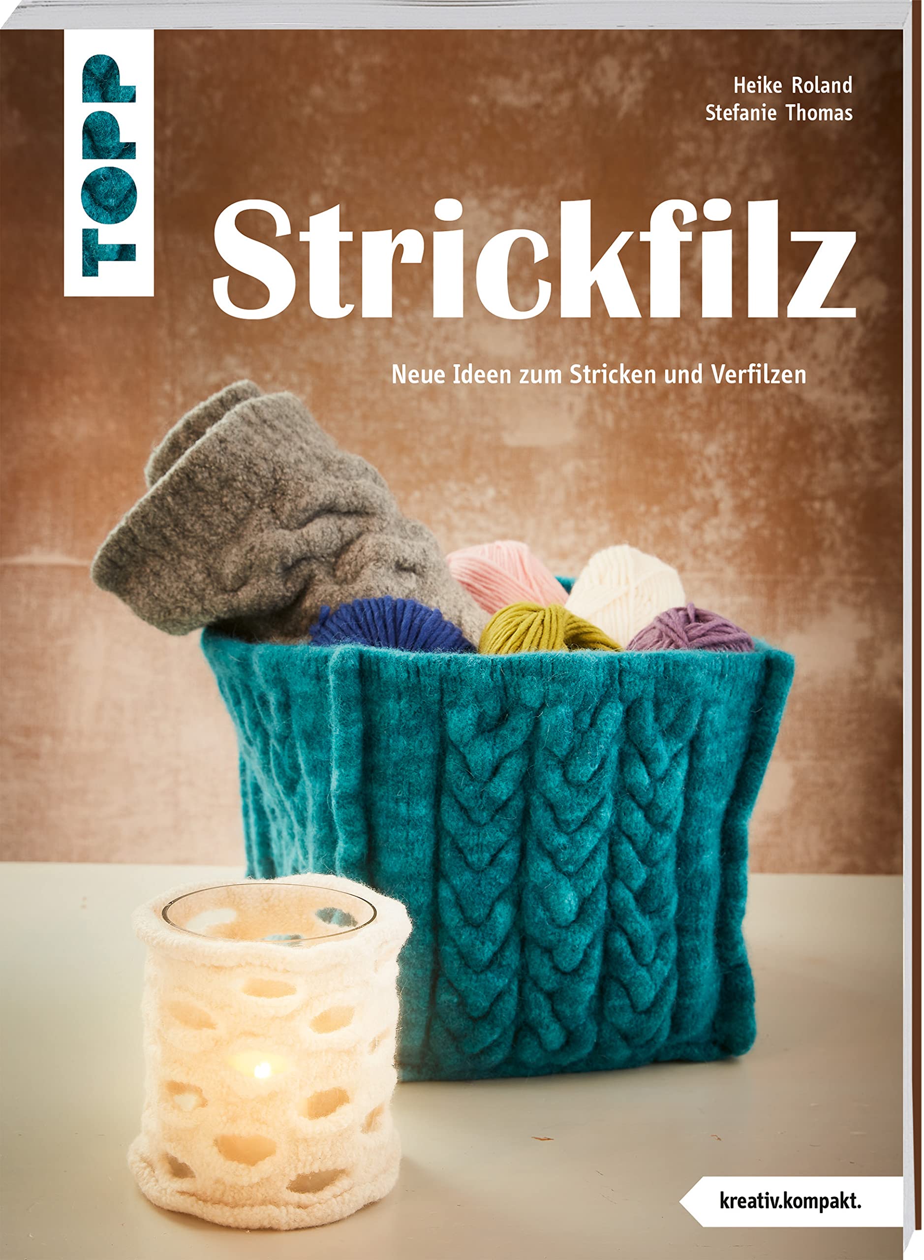 Strickfilz (kreativ.kompakt.) Hobbies & Crafts