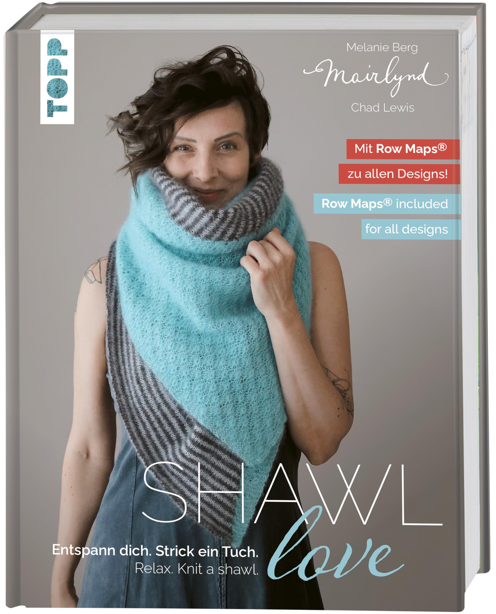 Mairlynd: Shawl Love. Mit 'Row Maps' zu allen Designs! Film, Art & Culture