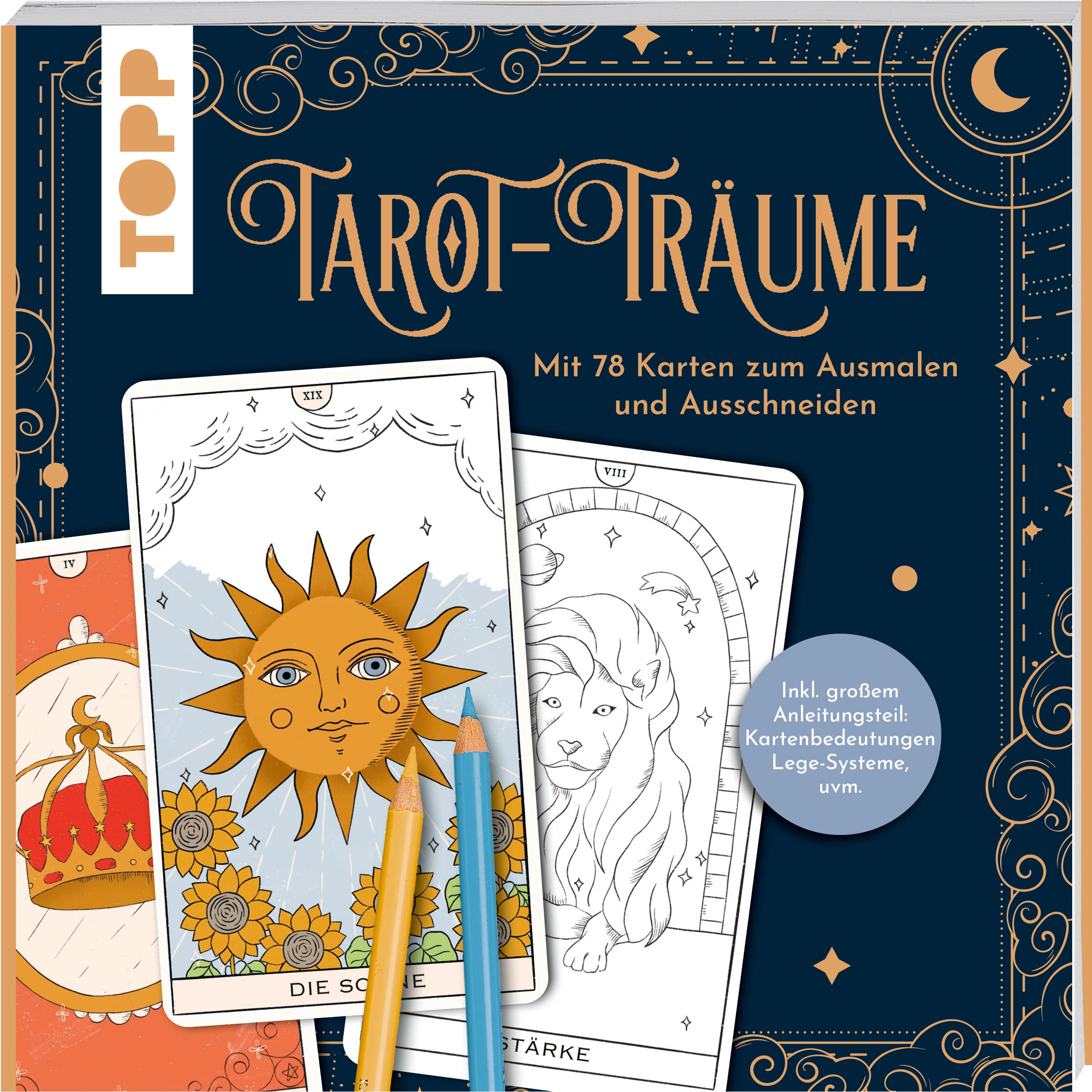 Tarot-Träume - Das Ausmalbuch: Mit 78 Karten zum Ausmalen und Ausschneiden. Inkl. großem Anleitungsteil: Lege-Systeme, Kartenbedeutungen uvm. Hobbies & Crafts