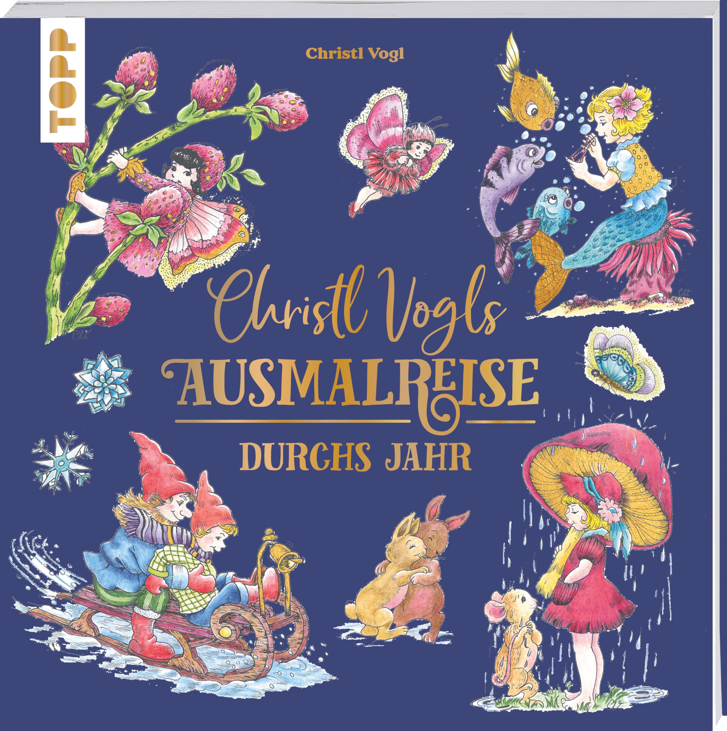 Christl Vogls Ausmalreise - Durchs Jahr Fairy Tales & Legends