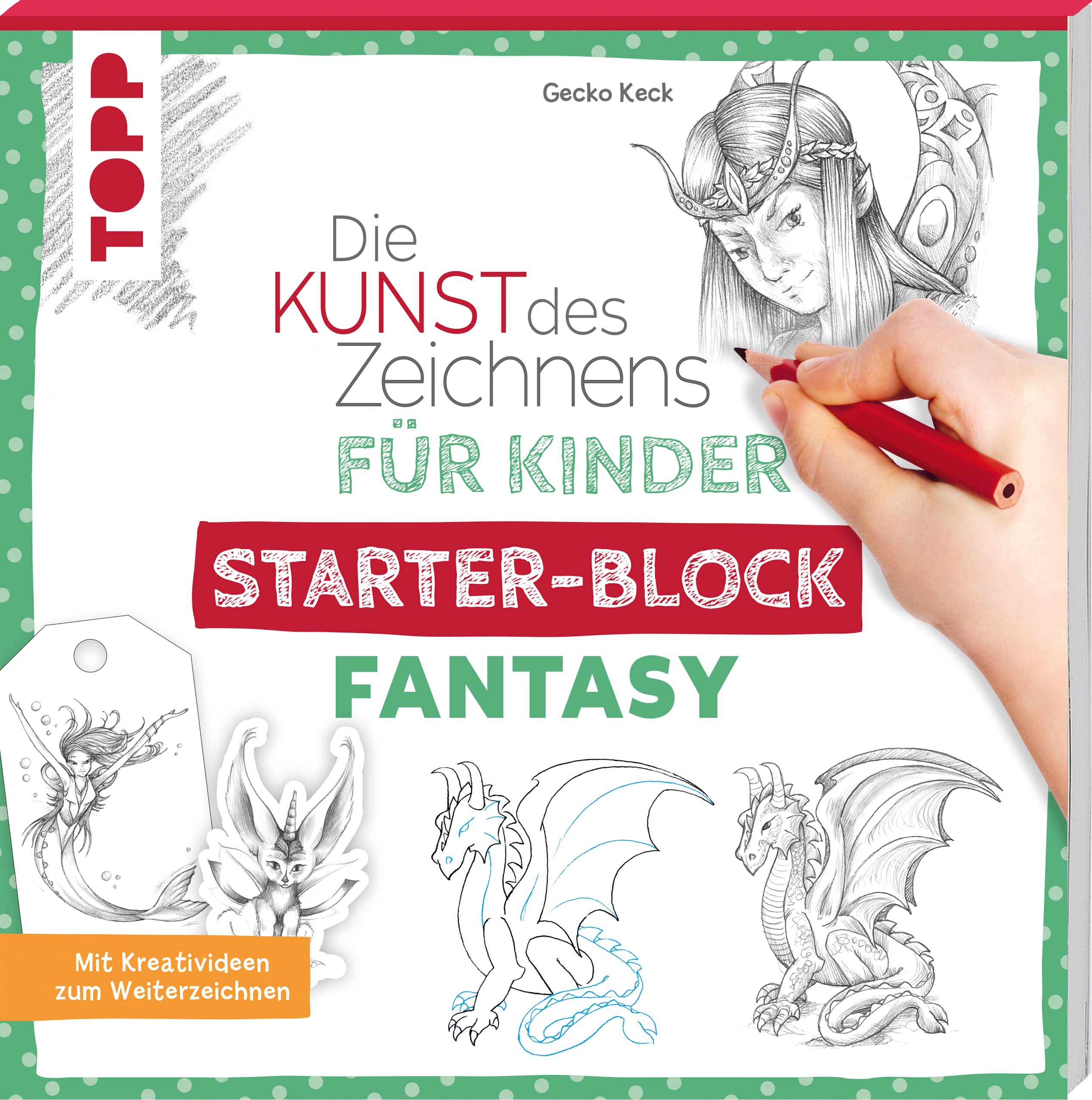 Die Kunst des Zeichnens für Kinder Starter-Block - Fantasy: Mit Kreativideen zum Weiterzeichnen Film, Art & Culture