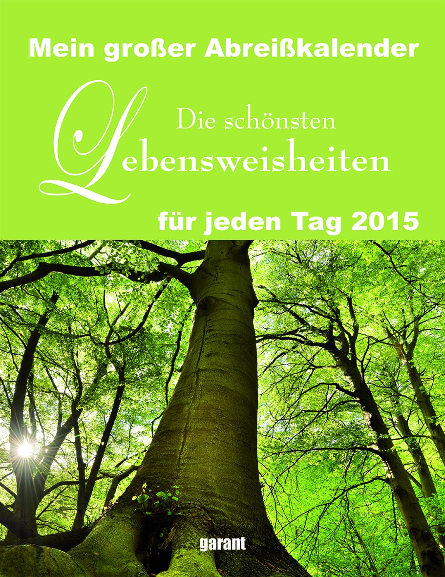 Abreißkalender - Lebensweisheiten 2015 Lifestyle