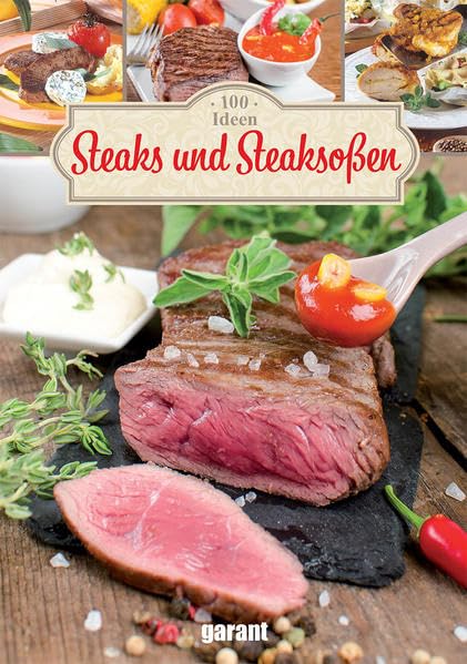 Rezepte zu Steaks und Soßen Leisure, Home & Garden