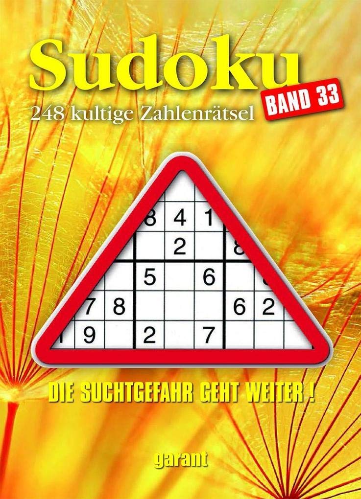 Sudoku - Band 33: 248 kultige Zahlenrätsel. Die Suchtgefahr geht weiter! Leisure & Fun
