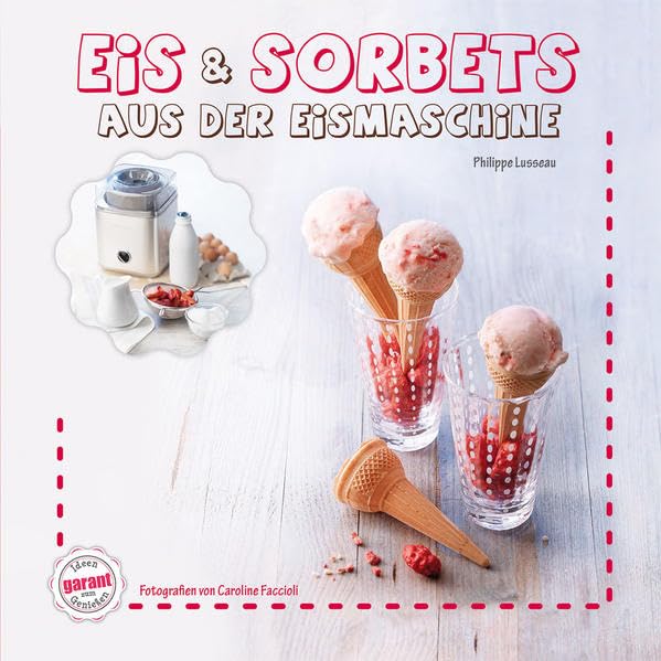 Eis und Sorbets aus der Eismaschine Leisure, Home & Garden
