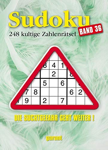 Sudoku - Band 36: 248 kultige Zahlenrätsel. Die Suchtgefahr geht weiter! Leisure & Fun