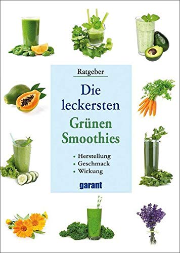 Die leckersten Grünen Smoothies Leisure, Home & Garden