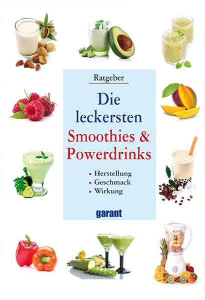Product Image: Die leckersten Smoothies & Powerdrinks