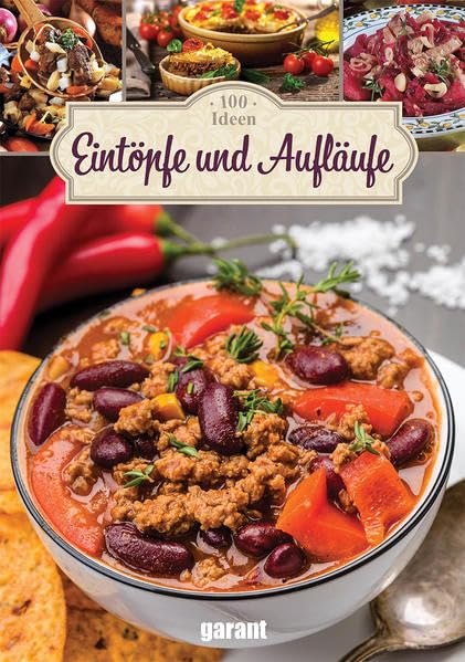 100 Ideen Eintöpfe und Aufläufe Leisure, Home & Garden